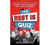 Goalhanger The Rest Is Quiz (Tascabile)