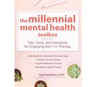 Goali Saedi Bocci The Millennial Mental Health Toolbox (Tascabile)