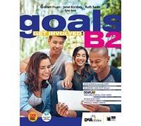 Goals. Get involved! B2. Con INVALSI trainer B1/B2. Per le Scuole superiori. Con e-book. Con espansione online