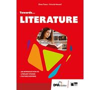 Goals. Get involved! Towards... literature. Per le Scuole superiori. Con e-book