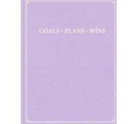 GOALS • PLANS • WINS: Lined Notebook • 8.5" x 11" • 100 Pages • Minimalist Pastel Cover