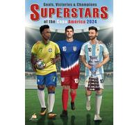 Goals, Victories & Champions: SUPERSTARS of the Copa América 2024. Soccer Coloring book with 50 detailed player drawings for fans of all ages.