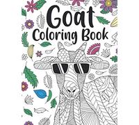 Goat Coloring Book: A Cute Adult Coloring Books for Goat Owner, Best Gift for Goat Lovers
