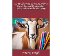 Goat Coloring Book: Adorable Farm Animal Designs for Relaxation and Creativity