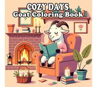 goat coloring book: Cozy Designs for Relaxation and Fun