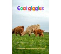Goat giggles: A whimsical coloring adventure for all ages