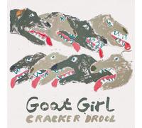 GOAT GIRL - 7-CRACKER DROOL