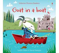 Goat in a Boat (Phonics Readers)