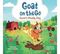 Goat On The Go; Scout's Muddy Day