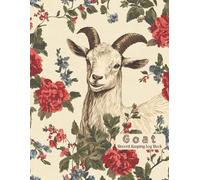 Goat Record Keeping Log Book: A Simple Farming Journal Designed for Goat Owners to Organize and Track Vital Information Including Medical Information, Doe's Kidding, Vaccination, Milk...