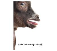Goat Something to Say?