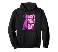 Goat Throat Daddy's Sarcastic Humor Pink Edition Felpa con Cappuccio