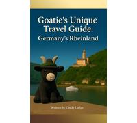 Goatie's Unique Travel Guide: Germany's Rheinland