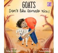 Goats Don’t Like Tomato Rice