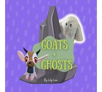 Goats & Ghosts