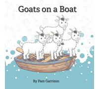 Goats on a Boat: A silly counting and rhyming book