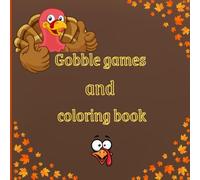 Gobble games and coloring book