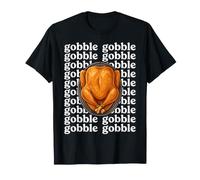 Gobble Gobble Gobble - Divertente Festa del Tacchino Maglietta