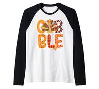Gobble Till You Wobble Cool Turchia Ringraziamento Gobble Maglia con Maniche Raglan