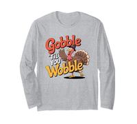 Gobble Till You Wobble Divertente Turchia Vacanze Giorno del Ringraziamento Maglia a Manica