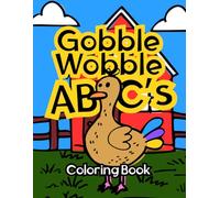 Gobble Wobble ABC's Coloring Book