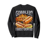 Gobbler? Non conosco quasi il suo divertente hot dog Glizzy Meme Bootleg Felpa