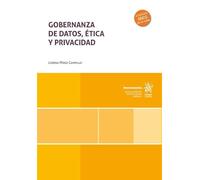 Gobernanza de datos, ética y privacidad