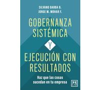 Gobernanza sistémica y ejecución con resultados