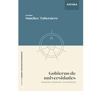 Gobierno de Universidades: Desafíos, modelos y estrategias
