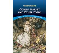 Goblin Market And Other Poems