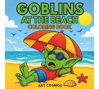 Goblins At The Beach: Coloring Book