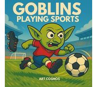 Goblins Playing Sports: Coloring Book
