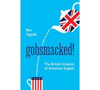 Ben Yagoda Gobsmacked (Copertina rigida)