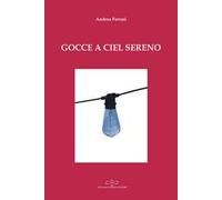 Gocce a ciel sereno