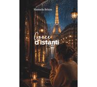 GOCCE D’ISTANTI