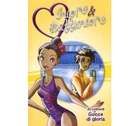 Gocce di gloria. Cuore & batticuore