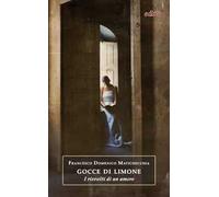 Gocce di limone. I risvolti di un amore