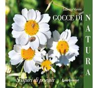 Gocce di natura, sospiri di poesia