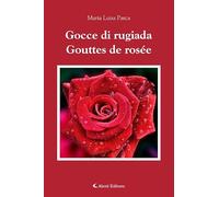 Gocce di ruggiada-Gouttes de rosée