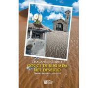 Gocce di rugiada nel deserto. Poesie, pensieri, proverbi