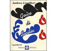 Gocce di Sicilia. Ediz. illustrata