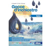 Gocce d'inchiostro. Antologia italiana. Epica. Per le Scuole superiori. Con e-book. Con espansione online
