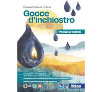 Gocce d'inchiostro. Antologia italiana. Poesia e Teatro. Per le Scuole superiori. Con e-book. Con espansione online