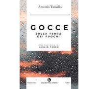 Gocce sulla terra dei fuochi