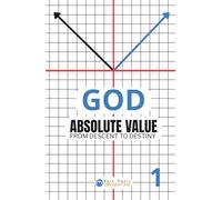 GOD Absolute Value #1: From Descent to Destiny