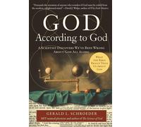 God According to God: A Scientist Discovers We've Been Wrong About God All...