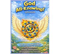 God All-Knowing: Take Your Rightful Place Enterprise