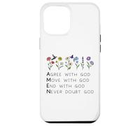 God Amen Agree God Move God with Christian Saying God Quote Custodia per iPhone 12 Pro Max