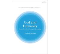 God and Humanity: Herman Bavinck and Theological Anthropology