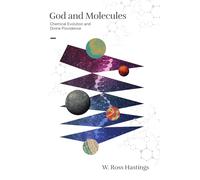 God and Molecules: Chemical Evolution and Divine Providence